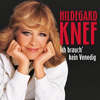 Hildegard Knef – Ich brauch' kein Venedig