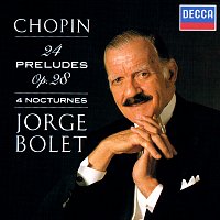 Jorge Bolet – Chopin: 24 Preludes; Nocturnes