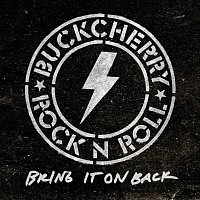 Buckcherry – Bring It On Back