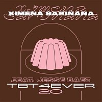 Ximena Sarinana – TBT 4 EVER 2.0 (feat. Jesse Baez)