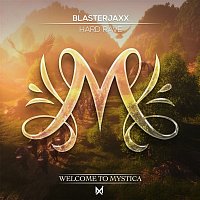 Blasterjaxx – Hard Rave