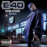 E-40 – Revenue Retrievin': Night Shift