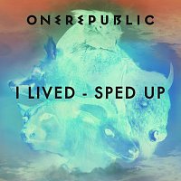 OneRepublic – I Lived [Sped Up]