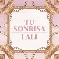 Lali – Tu Sonrisa