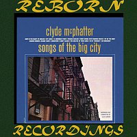 Clyde McPhatter – Songs of the Big City (HD Remastered)