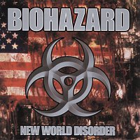 Biohazard – New World Disorder