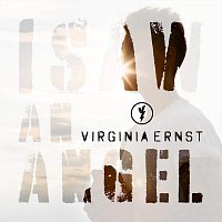 Virginia Ernst – I Saw an Angel
