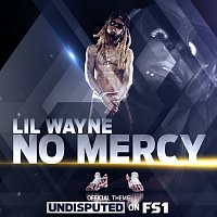 Lil Wayne – No Mercy