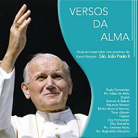 Various  Artists – Versos da Alma: Músicas Inspiradas nos Poemas de Karol Wojtyla (Sao Joao Paulo II)