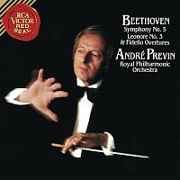 André Previn – Beethoven: Symphony No. 5 in C Minor, Op. 67, Fidelio Overture, Op. 72b & Leonore Overture No. 3, Op. 72a