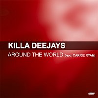 Killa Deejays, Carrie Ryan – Around The World