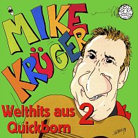 Mike Kruger – Welthits aus Quickborn 2