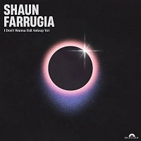 Shaun Farrugia – I Don’t Wanna Fall Asleep Yet