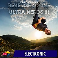 Sounds of Red Bull – Revenge of the Ultra-Nerds III