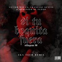 Si Tu Boquita Fuera - Villagran 86 [AGA Tech Remix]