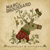 Marc Broussard – Magnolias & Mistletoe