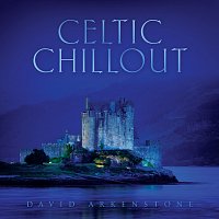 David Arkenstone – Celtic Chillout