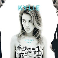 Kylie Minogue – Let's Get to It