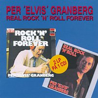 Per 'Elvis' Granberg – Real Rock 'n' Roll Forever