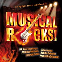 Diverse Interpreten – Musical Rocks! - Die Highlights der Sensationsshow