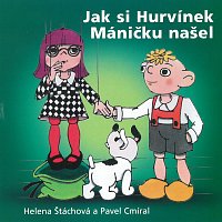 Jak si Hurvínek Máničku našel