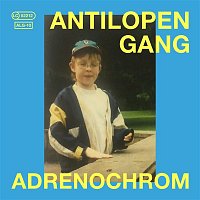 Antilopen Gang – Adrenochrom