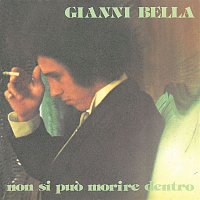 Gianni Bella – Non si puo morire dentro / T'amo [Digital 45]