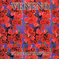 Veneno – El Pueblo Guapeao