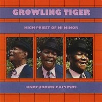 Growling Tiger – High Priest Of Mi Minor: Knockdown Calypsos