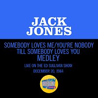 Jack Jones – Somebody Loves Me/You're Nobody Till Somebody Loves You [Medley/Live On The Ed Sullivan Show, December 20, 1964]