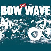 Bow Wave – Emigrant