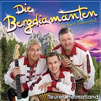 Die Bergdiamanten – Teures Heimatland