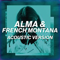 Alma, French Montana – Phases [Acoustic Version]