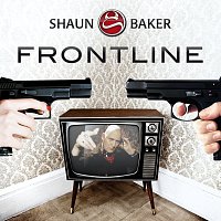 Shaun Baker – Frontline