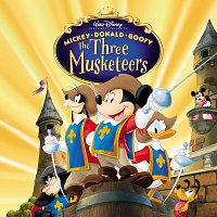 Mickey Donald Goofy - The Three Musketeers Original Soundtrack