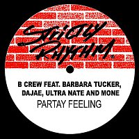 B.Crew – Partay Feeling