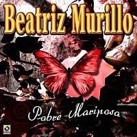 Beatriz Murillo – Pobre Mariposa
