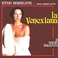 Ennio Morricone – La venexiana [Original Motion Picture Soundtrack]