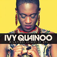 Ivy Quainoo – Wildfires (Light It Up)