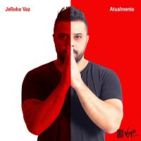 Jefinho Vaz – Atualmente