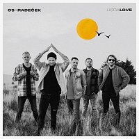 O5 a Radeček – HoraLove (žlutý vinyl - limitovaná edice)