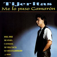 Tijeritas – Me Lo Puso Camarón