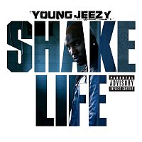 Young Jeezy – Shake Life
