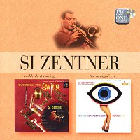 Si Zentner And His Orchestra – Suddenly It's Swing/The Swingin' Eye