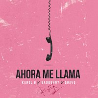 KAROL G, Bad Bunny, Quavo – Ahora Me Llama [Remix]
