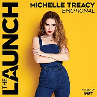 Michelle Treacy – Emotional [The Launch Season 2]
