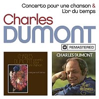 Charles Dumont – Concerto pour une chanson / L'or du temps (Remasterisé)