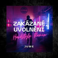 Juwe – Zakázané Uvolnění (Hardstyle Remix) MP3