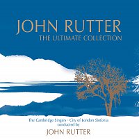 John Rutter – The Ultimate Collection