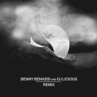 Deorro – Wild Like The Wind (Benny Benassi & DJ Licious Remix)